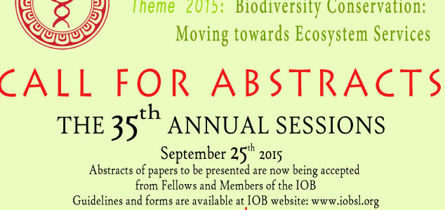 Call for Abstracts 2015 for 35th Annual Sessions of IOB Call for Abstracts 2015 for 35th Annual Sessions of IOB