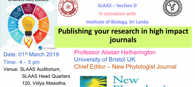 “Publishing your research in high impact journals” Public lecture organized by SLAAS “Publishing your research in high impact journals” Public lecture organized by SLAAS